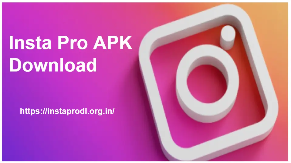 insta pro download